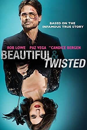 Beautiful & Twisted (2015) starring Rob Lowe on DVD on DVD
